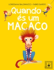 Quando és um Macaco