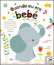 Quando Eu Era Bebé