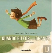 Quando Eu For... Grande