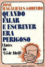 Quando Falar e Escrever Era Perigoso