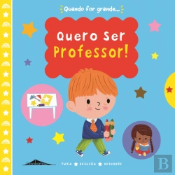 Bertrand.pt - Quando For Grande… Quero Ser Professor!