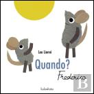 Quando? Frederico