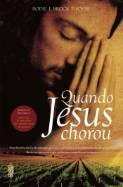 Quando Jesus chorou