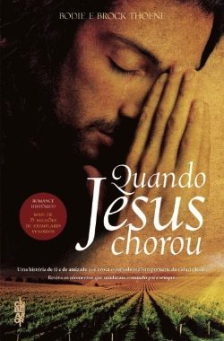 Bertrand.pt - Quando Jesus chorou