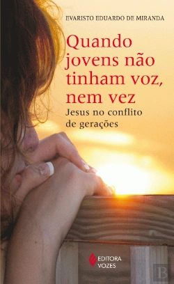Bertrand.pt - Quando Jovens não Tinham Voz, Nem Vez