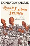 Quando Lisboa Tremeu