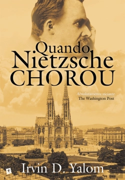 Bertrand.pt - Quando Nietzche Chorou