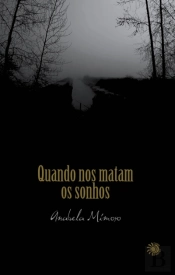 Quando nos Matam os Sonhos