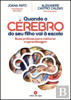Quando o Cérebro do Seu Filho Vai à Escola