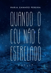 Quando o Céu não é Estrelado
