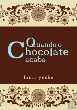 Bertrand.pt - Quando o Chocolate Acaba
