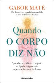 Quando o Corpo Diz Não