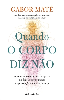 Bertrand.pt - Quando o Corpo Diz Não