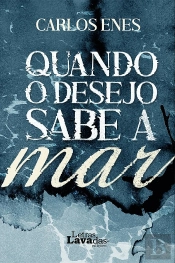 Quando o Desejo Sabe a Mar