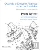 Quando o Deserto Floresce e outras histórias
