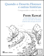 Quando o Deserto Floresce e outras histórias