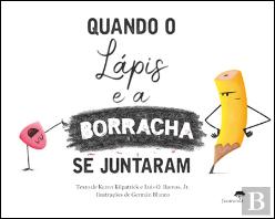 Quando o Lápis e a Borracha se Juntaram