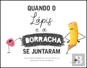 Quando o Lápis e a Borracha se Juntaram