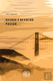 Quando o Nevoeiro Passar