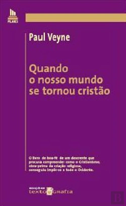 Bertrand.pt - Quando o Nosso Mundo se Tornou Cristão