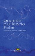 Quando o Silêncio Falar