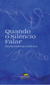 Quando o Silêncio Falar