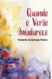 Quando o Verão Amadurece
