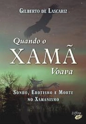Quando o Xamã Voava
