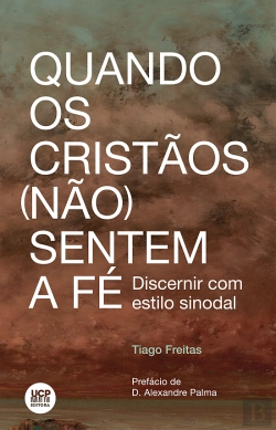 Bertrand.pt - Quando os Cristãos (Não) Sentem a Fé