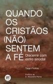 Quando os Cristãos (Não) Sentem a Fé