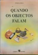 Quando Os Objectos Falam