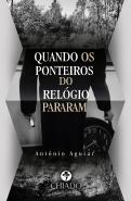 Quando os Ponteiros do Relo´gio Pararam