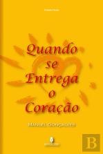 Quando se Entrega o Coração