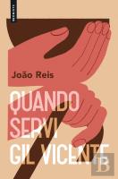 Quando Servi Gil Vicente