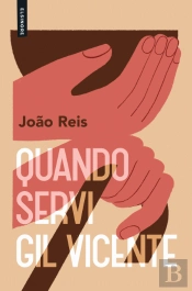 Quando Servi Gil Vicente