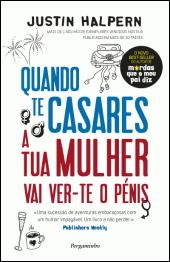 Quando Te Casares a Tua Mulher Vai Ver-te o Pénis