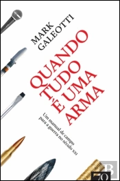 Quando Tudo é uma Arma
