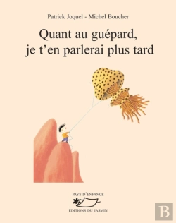 Bertrand.pt - Quant Au Guepard, Je T'En Parlerai Plus Tard