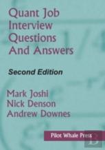 Quant Job Interview Questions And Answers (Second Edition)