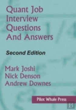 Bertrand.pt - Quant Job Interview Questions And Answers (Second Edition)