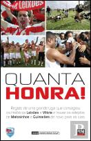 Quanta Honra!