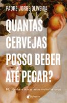 Quantas cervejas posso beber até pecar?