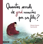 Quantes Arrels De Gerd Necessites Per Ser Feliç?