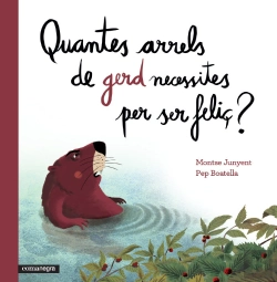 Bertrand.pt - Quantes Arrels De Gerd Necessites Per Ser Feliç?