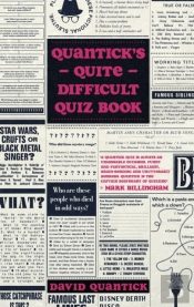 Quantick'S Quite Difficult Quiz Book