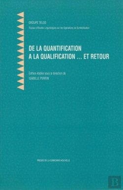 Bertrand.pt - Quantification À La Qualification... Et Retour (De La)