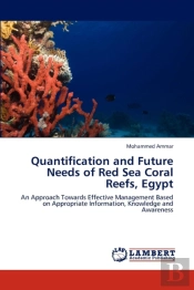 Quantification And Future Needs Of Red Sea Coral Reefs, Egypt