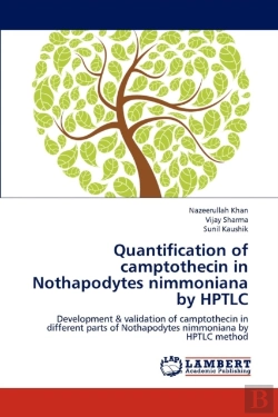 Bertrand.pt - Quantification Of Camptothecin In Nothapodytes Nimmoniana By Hptlc
