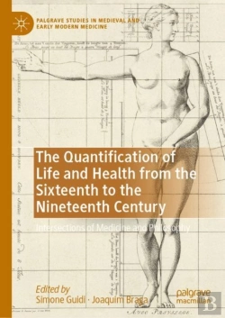 Bertrand.pt - Quantification Of Life And Health From The Sixteenth To The Nineteenth Century