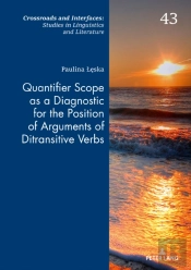Quantifier Scope As A Diagnostic For The Position Of Arguments Of Ditransitive Verbs